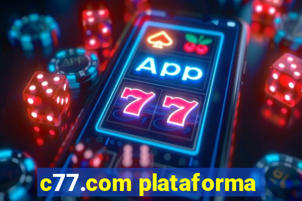 c77.com plataforma